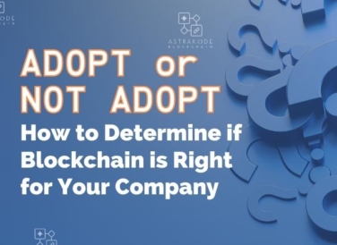 How to determine if blockchain is right for your company?
